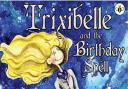 The cover of Libby's first book, 'Trixibelle and the Birthday Spell'